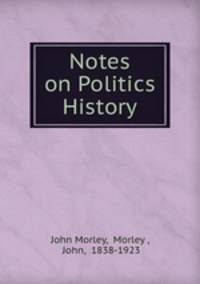 Notes on Politics & History