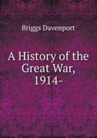 A History of the Great War, 1914-