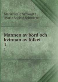 Mannen av brd och kvinnan av folket. 1