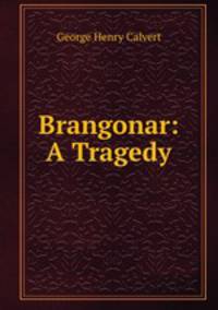 Brangonar: A Tragedy