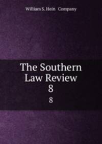 The Southern Law Review. 8