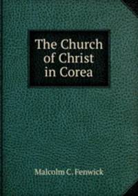 The Church of Christ in Corea