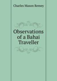Observations of a Bahai Traveller