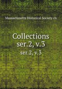 Collections. ser.2, v.3