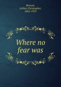 Where no fear was