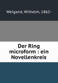 Der Ring microform : ein Novellenkreis