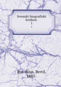 Svenskt biografiskt lexikon . 1