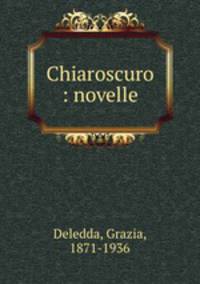Chiaroscuro : novelle