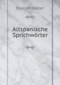 Altspanische Sprichworter