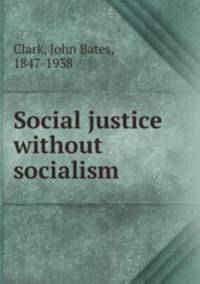 Social justice without socialism