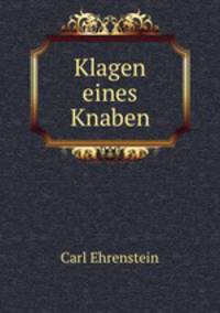 Klagen eines Knaben