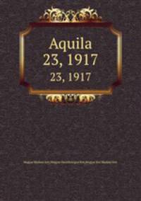 Aquila. 23, 1917