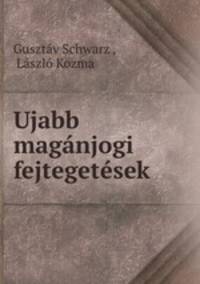 Ujabb maganjogi fejtegetesek