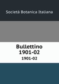 Bullettino. 1901-02