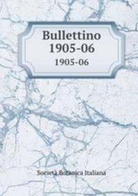 Bullettino. 1905-06