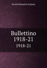 Bullettino. 1918-21