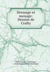 Dressage et menage: Dessins de Crafty