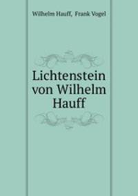 Lichtenstein von Wilhelm Hauff