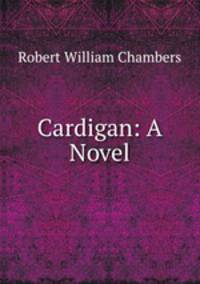 Cardigan: A Novel