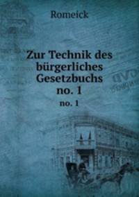 Zur Technik des brgerliches Gesetzbuchs. no. 1