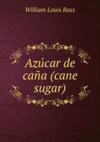 Azcar de caa (cane sugar)