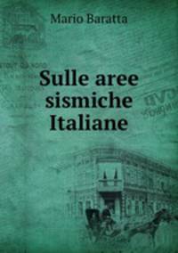 Sulle aree sismiche Italiane