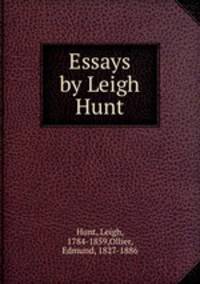 Essays by Leigh Hunt