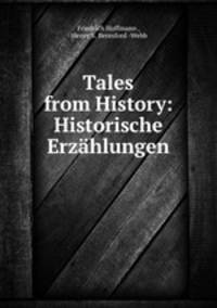 Tales from History: Historische Erzhlungen