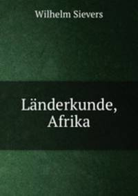 Allgemeine Lnderkunde. Afrika