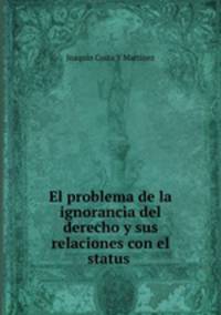 El problema de la ignorancia del derecho y sus relaciones con el status .