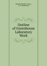 Outline of Greenhouse Laboratory Work