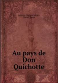 Au pays de Don Quichotte