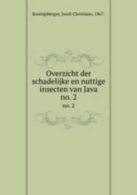 Tweede Overzicht der schadelijke en nuttige insecten van Java