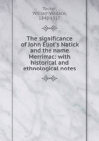 The significance of John Eliot