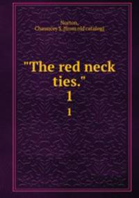 "The red neck ties.". 1