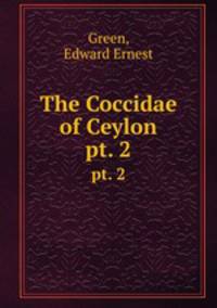 The Coccidae of Ceylon. pt. 2