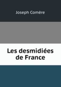Les desmidies de France