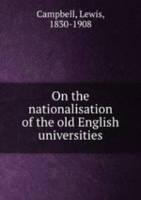 On the nationalisation of the old English universities