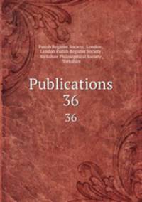 Publications. 36
