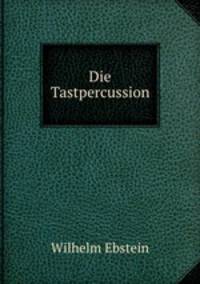 Die Tastpercussion
