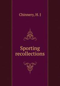Sporting recollections