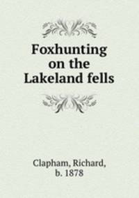 Foxhunting on the Lakeland fells