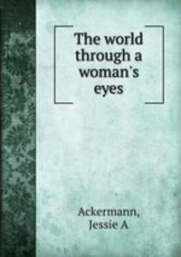 The world through a woman