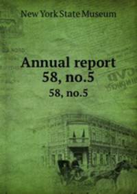 Annual report. 58, no.5