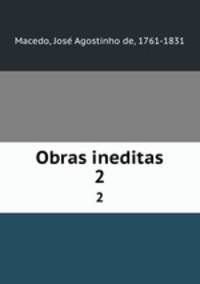 Obras ineditas. 2