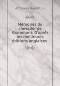 Memoires du chevalier de Grammont: D
