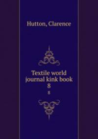 Textile world journal kink book. 8
