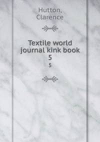 Textile world journal kink book. 5