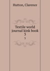 Textile world journal kink book. 3