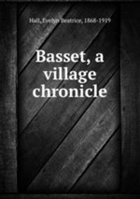 Basset, a village chronicle